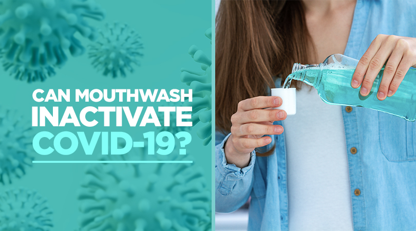 Can mouthwash inactivate COVID-19?